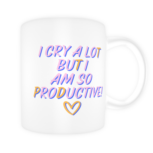 I Cry A Lot Ceramic Mug